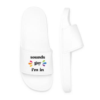 LGBT Pride Month - Klingt schwul. Ich bin dabei - Männer Badelatschen - Weiß - Vorne
