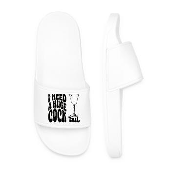 I Need A Huge Cocktail funny adult humor - Men’s Pool Sliders - white - Front