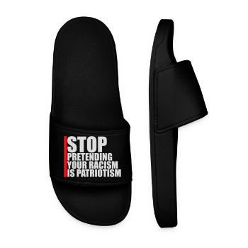 Stop Pretending Your Racism Is Patriotism Politics - Men’s Pool Sliders - black - Front