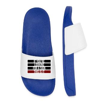If You're Looking For A Sign This Is It Lustig - Men’s Pool Sliders - royal blue - Front