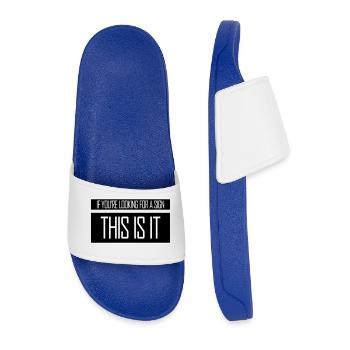 If You're Looking For A Sign This Is It Lustig - Men’s Pool Sliders - royal blue - Front