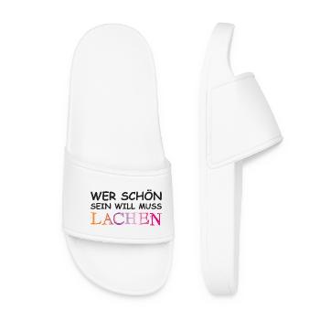 Wer schön sein will, muss lachen. - Frauen Badelatschen - Weiß - Vorne