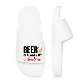 Beer Is Always My Valentine Funny Drinking Design - Women’s Pool Sliders - white - Front