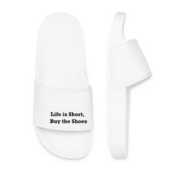 Life is Short, Buy the Shoes - Frauen Badelatschen - Weiß - Vorne