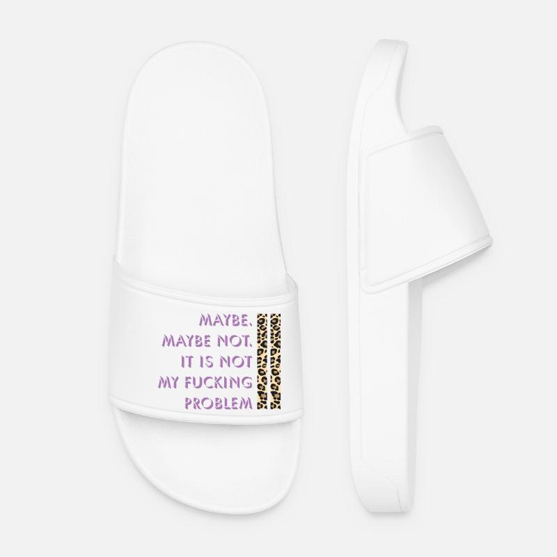 Peut-être pas – c’est mon problème - Claquettes Femme - blanc