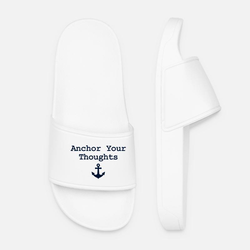 Anchor Your Thoughts Anker Spruch - Frauen Badelatschen - Weiß