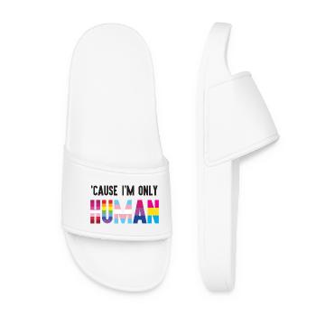 Pride Month LGBT - 'Cause I'm Only Human - Women’s Pool Sliders - white - Front