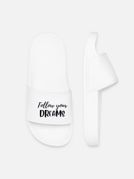 Follow your dreams - Women’s Pool Sliders - white