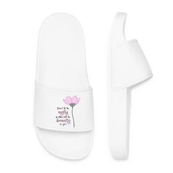 Ne laissez pas le laid tuer la beauté en vous - Claquettes Femme - blanc - Devant