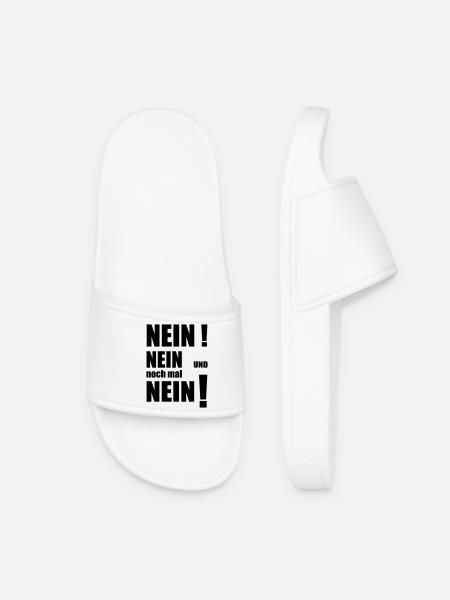 Nein mit Ausrufezeichen - erfordert Akzeptanz - Frauen Badelatschen - Weiß