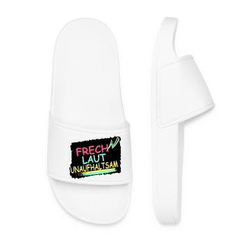 Frech. Laut. Unaufhaltsam. - Frauen Badelatschen - Weiß - Vorne