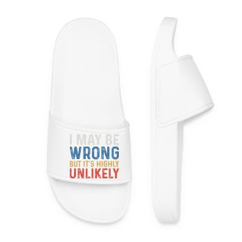 I May Be Wrong But It's Highly Unlikely - Claquettes Femme - blanc - Devant