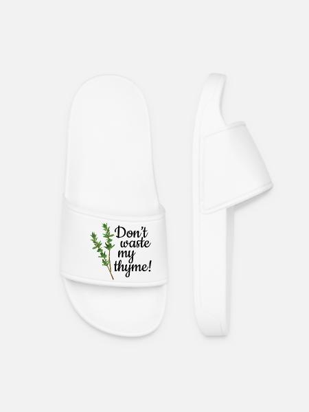 Don't Waste My Thyme - Frauen Badelatschen - Weiß