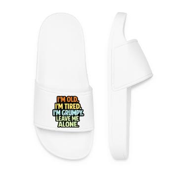 Old Tired Grumpy – Grumpy Mode Leave Me Alone - Women’s Pool Sliders - white - Front