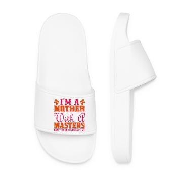 Mutter mit einem Meister Unterschätze mich nicht - Frauen Badelatschen - Weiß - Vorne