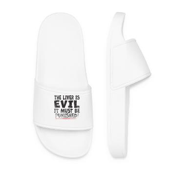 The liver is evil and is punished - Women’s Pool Sliders - white - Front
