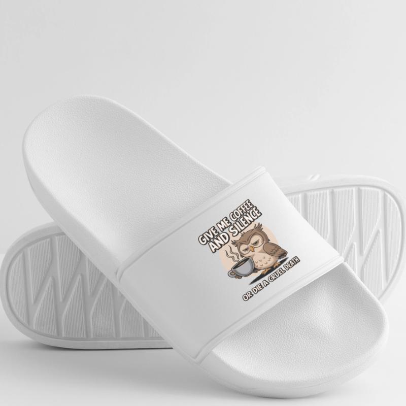 Kaffee Eule - geb mir Kaffee und Stille oder stirb Frauen Badelatschen