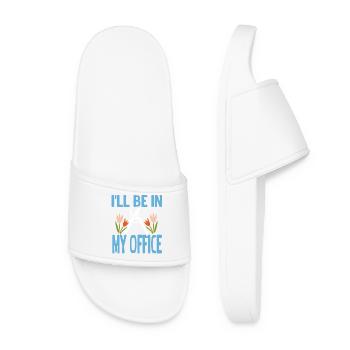 I'll Be In My Office Funny Gardener Hobby Quote - Women’s Pool Sliders - white - Front