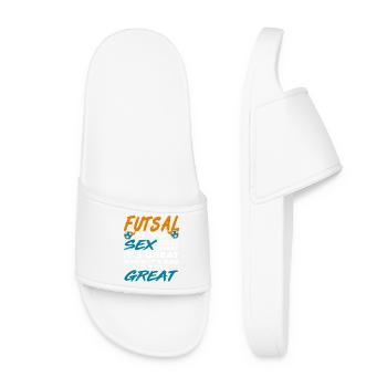 Futsal Is Like Sex Still Great Bold Funny Quote - Frauen Badelatschen - Weiß - Vorne