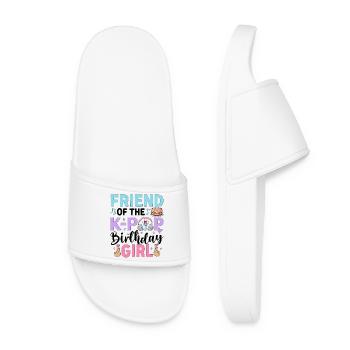 Friend of The K-Pop Birthday Girl - Women’s Pool Sliders - white - Front