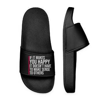 If Makes You Happy Sense Others Spruch Glück Frei - Frauen Badelatschen - Schwarz - Vorne