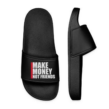 Gagne de l’argent, pas des amis, slogan Slogan - Claquettes Femme - noir - Devant