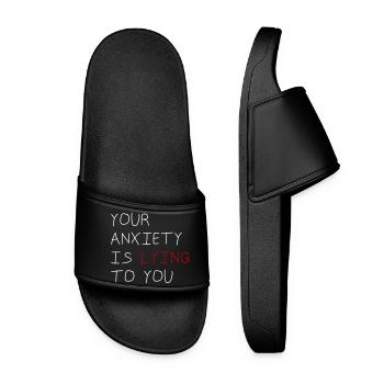 Your Anxiety Is Lying to You - Women’s Pool Sliders - black - Front