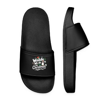 Waddle We Do For Christmas? Penguin Christmas - Women’s Pool Sliders - black - Front