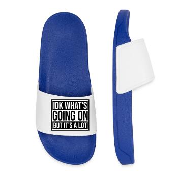 Idk What's Going On But It's A Lot Overwhelmed - Women’s Pool Sliders - royal blue - Front