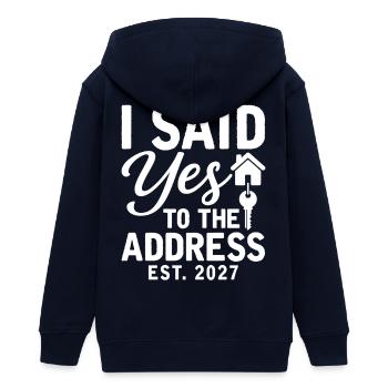 I Said Yes To The Address Est. 2027 - Veste à capuche ado bio Stanley/Stella - marine - Dos - AI Model Teenager Male light (155cm)