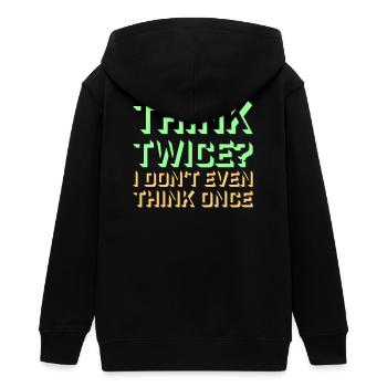Think Twice? I Don't Even Think Once Lustig Spruch - Teenager Organic Kapuzenjacke Mini Cultivator von Stanley/Stella - Schwarz - Hinten - AI Model Teenager Male light (155cm)
