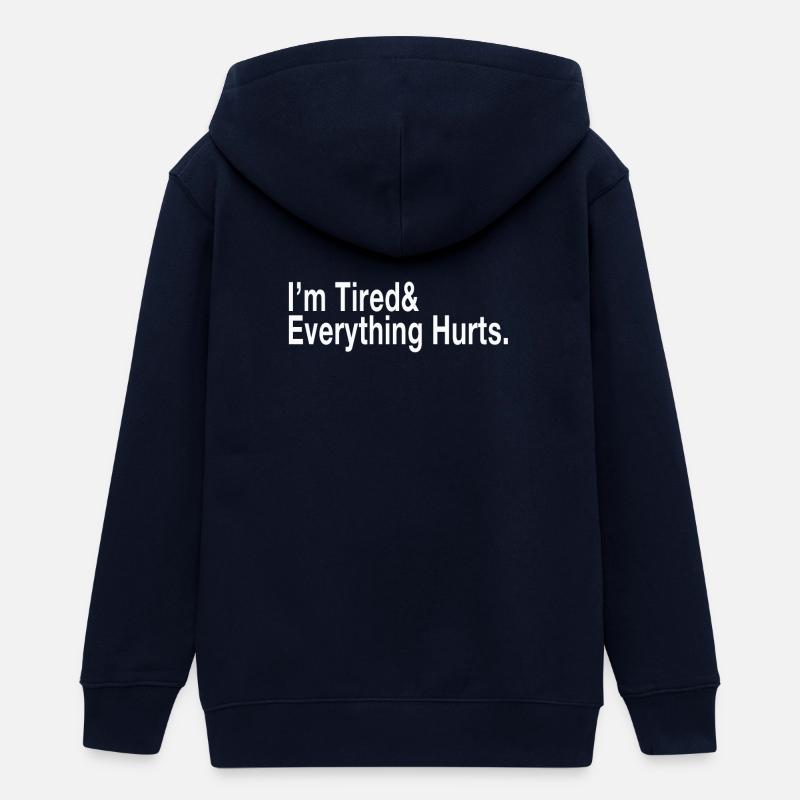 I'm Tired - Teens Organic Zip-up Hoodie by Stanley/Stella - navy