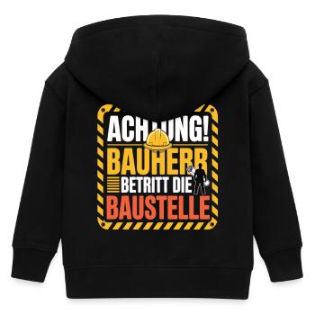 Attention: Builder enters the construction site - Kids Organic Zip-up Hoodie by Stanley/Stella - black - Back
