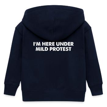 I'm Here Under Mild Protest - Kids Organic Zip-up Hoodie by Stanley/Stella - navy - Back