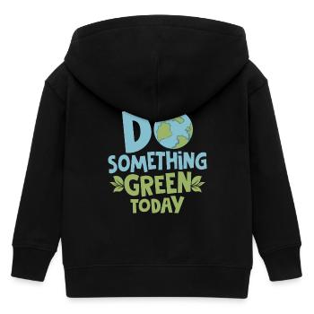 Do Something Green Today Earth Day Planet - Kids Organic Zip-up Hoodie by Stanley/Stella - black - Back