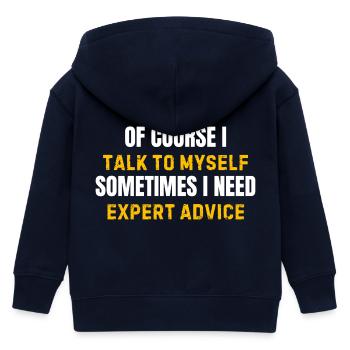 of course i talk to myself i need expert advice - Veste à capuche enfant bio Stanley/Stella - marine - Dos