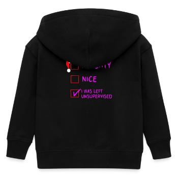 Naughty Nice – I Was Left Unsupervised Christmas - Kids Organic Zip-up Hoodie by Stanley/Stella - black - Back