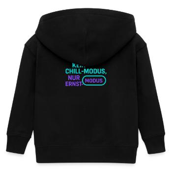 Ernst Mode Without Chill - Kids Organic Zip-up Hoodie by Stanley/Stella - black - Back