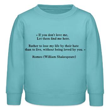 Romeo (Zitat) - Kinder Organic Sweatshirt Mini Changer von Stanley/Stella - Pastelltürkis - Vorne - AI Model Kid Female (0cm)