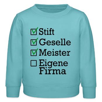 Stift Geselle Meister - Kinder Organic Sweatshirt Mini Changer von Stanley/Stella - Pastelltürkis - Vorne - AI Model Kid Female (0cm)
