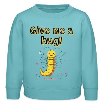 Fais-moi un câlin - Sweat enfant bio Stanley/Stella - turquoise pastel - Devant - AI Model Kid Female (0cm)