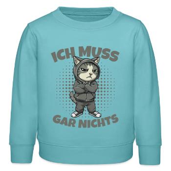 Faule Katze Ich Muss Gar Nix - Kinder Organic Sweatshirt Mini Changer von Stanley/Stella - Pastelltürkis - Vorne - AI Model Kid Female (0cm)