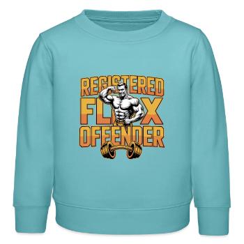 Registrierter Flex-Straftäter – Lustiges Fitness-T-Shirt - Kinder Organic Sweatshirt Mini Changer von Stanley/Stella - Pastelltürkis - Vorne - AI Model Kid Female (0cm)