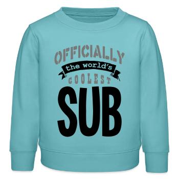 sous officiellement les mondes copie la plus cool - Sweat enfant bio Stanley/Stella - turquoise pastel - Devant - AI Model Kid Female (0cm)