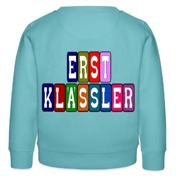 Erste Schultag Erster Erster schultag Erste Klasse - Kinder Organic Sweatshirt Mini Changer von Stanley/Stella - Pastelltürkis - Hinten - AI Model Kid Female (0cm)