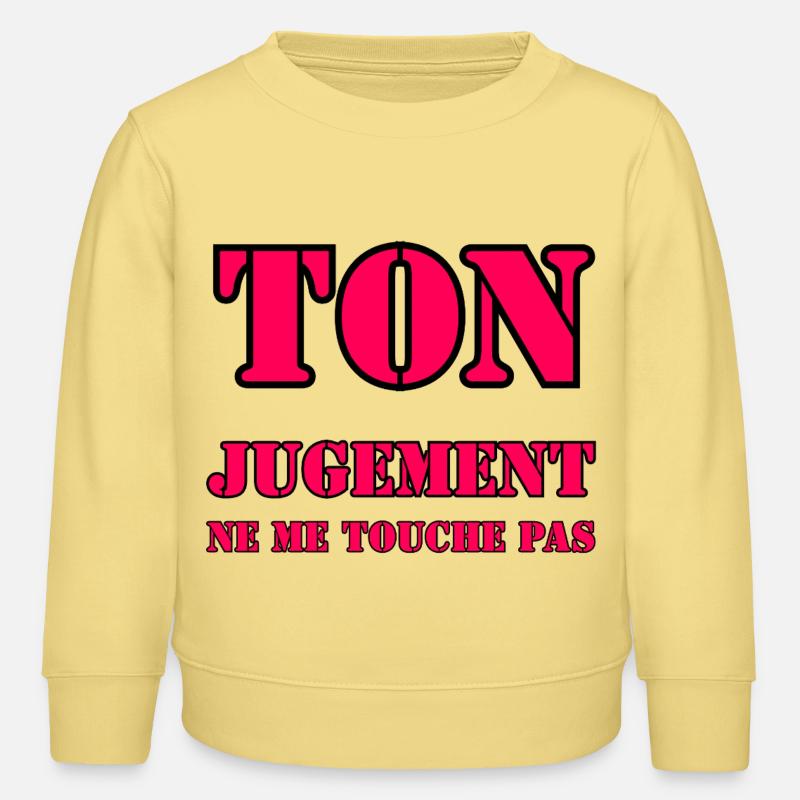 YOUR JUDGMENT DOES NOT AFFECT ME. - Kids Organic Sweatshirt by Stanley/Stella - viva yellow