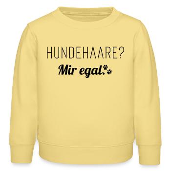 Hundehaare? Mir egal. Spruch für Hundemenschen - Kinder Organic Sweatshirt Mini Changer von Stanley/Stella - Gelb Viva  - Vorne - AI Model Kid Male (0cm)