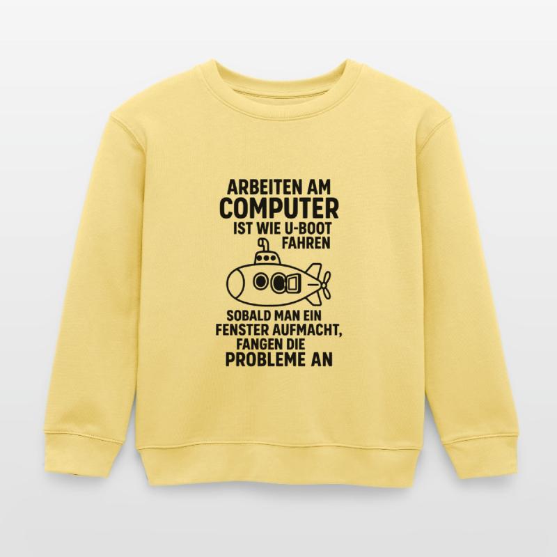 Computer Joke Problems Open Window Submarine Kids Organic Sweatshirt by Stanley/Stella