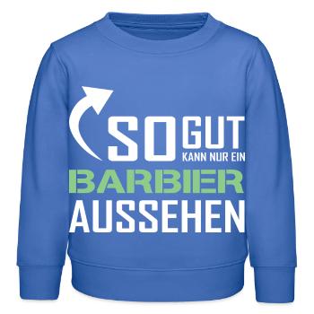Seul un barbier peut être aussi beau - Sweat enfant bio Stanley/Stella - carolina blue - Devant - AI Model Kid Female (0cm)