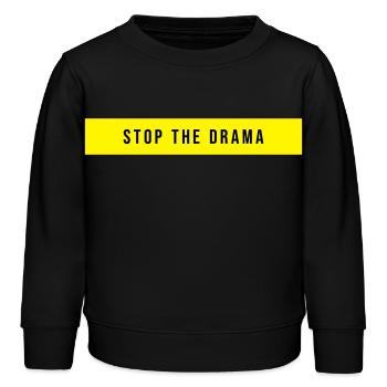 Stop the Drama Spruch - Kinder Organic Sweatshirt Mini Changer von Stanley/Stella - Schwarz - Vorne - AI Model Kid Male (0cm)